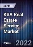 KSA Real Estate Service Market Outlook to 2026F - Driven by Development Towards Vision 2030 and Sustainable Smart City Developments- Product Image