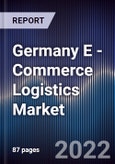 Germany E -Commerce Logistics Market Outlook to 2026F - Driven by Rising Online Population, Technological Advancements and Demand for Sustainable Deliveries- Product Image
