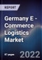 Germany E -Commerce Logistics Market Outlook to 2026F - Driven by Rising Online Population, Technological Advancements and Demand for Sustainable Deliveries - Product Thumbnail Image