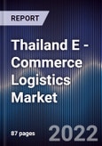 Thailand E -Commerce Logistics Market Outlook 2026F- Product Image