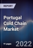 Portugal Cold Chain Market Outlook to 2026F: Driven by Rising Packaged Foods Consumption Owing to Growing Millennial Population- Product Image