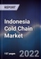 Indonesia Cold Chain Market Outlook to 2026F Driven by Rising Fisheries Industry & Convenience Food Consumption Owing to Growing Population and Infrastructural Development - Product Thumbnail Image