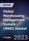 Global Warehousing Management System (WMS) Market Outlook to 2028- Product Image