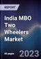 India MBO Two Wheelers Market Outlook to 2027 - Product Image