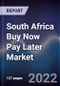 South Africa Buy Now Pay Later Market Outlook to 2027F - Driven by digitalization, government support, increasing working age population, with upsurge in Gen-Z & millennials population coupled with shifting preference towards easy interest free extra credit line sources - Product Thumbnail Image
