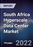 South Africa Hyperscale Data Center Market Outlook to 2027 - Driven by the Growing Adoption of Remote Work and Surging Demand of Cloud Computing Solutions- Product Image