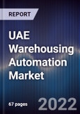 UAE Warehousing Automation Market Outlook to 2026F Increasing Demand of E -Commerce Sector and Rapid Integration of Automation Technology Support the Market Growth- Product Image