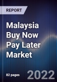 Malaysia Buy Now Pay Later Market Outlook to 2027F- Product Image