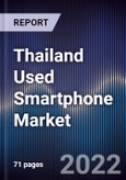 Thailand Used Smartphone Market Outlook to 2027F- Product Image