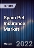 Spain Pet Insurance Market Outlook to 2027F- Product Image