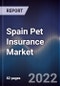 Spain Pet Insurance Market Outlook to 2027F - Product Thumbnail Image