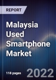 Malaysia Used Smartphone Market Outlook to 2026F- Product Image