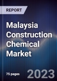 Malaysia Construction Chemical Market Outlook 2027F- Product Image
