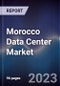 Morocco Data Center Market Outlook to 2027F - Product Thumbnail Image