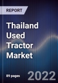 Thailand Used Tractor Market Outlook to 2027F - Driven by Technological Advancements and Dominated by Low Engine Power Tractors- Product Image