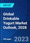 Global Drinkable Yogurt Market Outlook, 2028 - Product Image