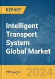 Intelligent Transport System Global Market Report 2024- Product Image
