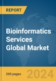 Bioinformatics Services Global Market Report 2024- Product Image