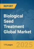 Biological Seed Treatment Global Market Report 2024- Product Image