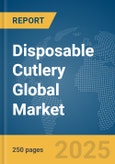 Disposable Cutlery Global Market Report 2025- Product Image