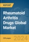 Rheumatoid Arthritis Drugs Global Market Report 2024 - Product Image