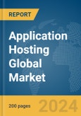Application Hosting Global Market Report 2024- Product Image