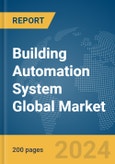 Building Automation System Global Market Report 2024- Product Image