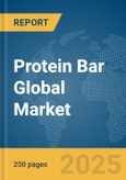 Protein Bar Global Market Report 2025- Product Image