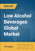 Low Alcohol Beverages Global Market Report 2024- Product Image