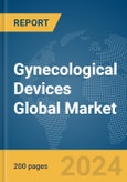 Gynecological Devices Global Market Report 2024- Product Image