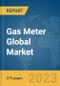 Gas Meter Global Market Report 2023 - Product Image