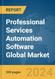 Professional Services Automation Software Global Market Report 2024- Product Image