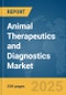 Animal Therapeutics and Diagnostics Market Report 2025 - Product Thumbnail Image