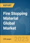 Fire Stopping Material Global Market Report 2025 - Product Thumbnail Image