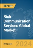 Rich Communication Services (RCS) Global Market Report 2024- Product Image