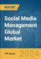 Social Media Management Global Market Report 2024 - Product Image