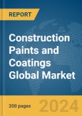 Construction Paints and Coatings Global Market Report 2024- Product Image