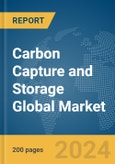 Carbon Capture and Storage Global Market Report 2024- Product Image