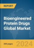 Bioengineered Protein Drugs Global Market Report 2024- Product Image
