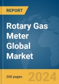 Rotary Gas Meter Global Market Report 2024- Product Image