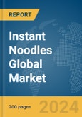 Instant Noodles Global Market Report 2024- Product Image