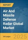 Air And Missile Defense Radar Global Market Report 2025- Product Image