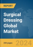 Surgical Dressing Global Market Report 2024- Product Image