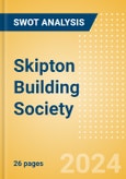 Skipton Building Society - Strategic SWOT Analysis Review- Product Image