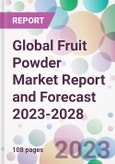 Global Fruit Powder Market Report and Forecast 2023-2028- Product Image