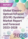 Global Electro-Optical/Infrared (EO/IR) Systems Market Report and Forecast 2023-2028- Product Image
