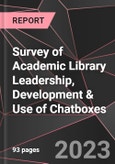 Survey of Academic Library Leadership, Development & Use of Chatboxes- Product Image