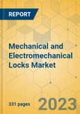 Mechanical and Electromechanical Locks Market - Global Outlook & Forecast 2023-2028- Product Image