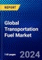 Global Transportation Fuel Market (2023-2028) Competitive Analysis, Impact of Covid-19, Ansoff Analysis - Product Image