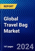 Global Travel Bag Market (2023-2028) Competitive Analysis, Impact of Covid-19, Ansoff Analysis- Product Image